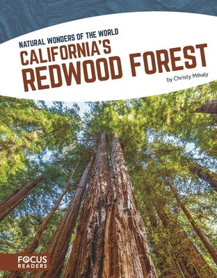 California's Redwood Forest by Mihaly, Christy