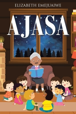 Ajasa by Emejuaiwe, Elizabeth