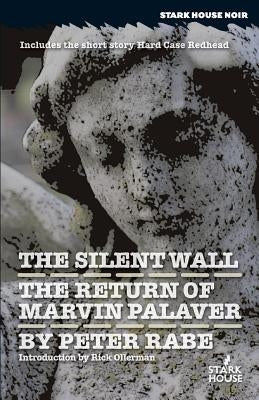 The Silent Wall / The Return of Marvin Palaver by Rabe, Peter