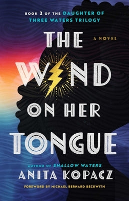 The Wind on Her Tongue by Kopacz, Anita