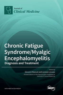 Chronic Fatigue Syndrome/Myalgic Encephalomyelitis: Diagnosis and Treatment by Ricevuti, Giovanni