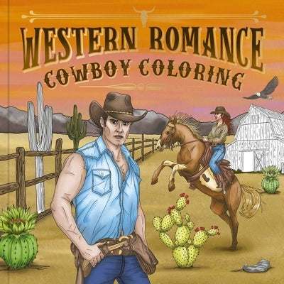 Western Romance Cowboy Coloring by Igloobooks