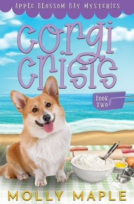 Corgi Crisis by Maple, Molly