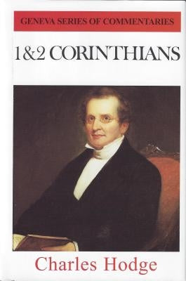 1&2 Corinthians by Hodge, Charles