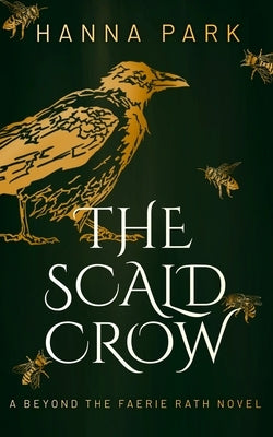The Scald Crow by Park, Hanna