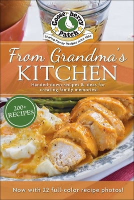 From Grandma's Kitchen: Handed-Down Recipes by Gooseberry Patch
