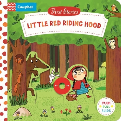 Little Red Riding Hood: A Push, Pull, Slide Book by Rosenberg, Natascha