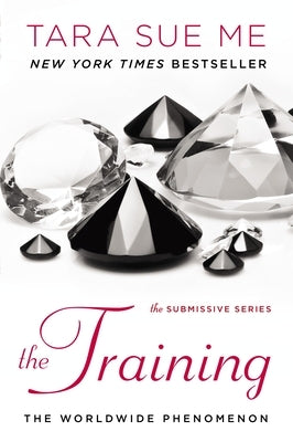 The Training by Me, Tara Sue