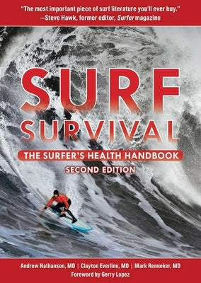 Surf Survival: The Surfer's Health Handbook by Nathanson, Andrew