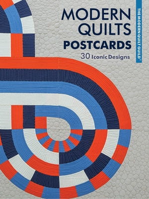 Modern Quilts Postcards: 30 Postcards from the Modern Quilt Guild by C&t Publishing