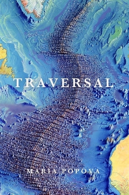 Traversal by Popova, Maria