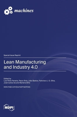 Lean Manufacturing and Industry 4.0 by Ferreira, LuÃ­s Pinto