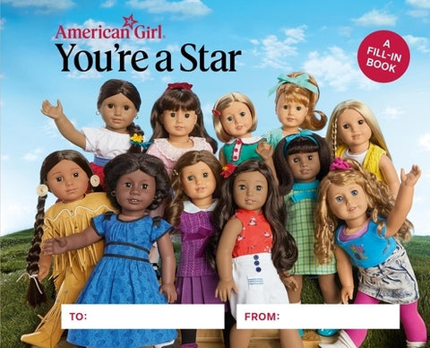 American Girl: You're a Star: A Fill-In Book by Running Press