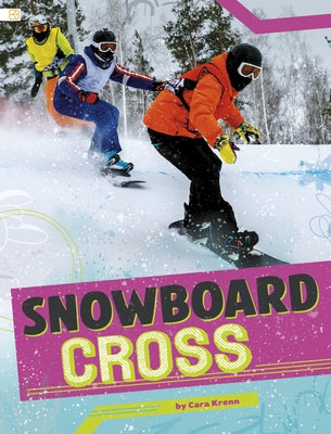 Snowboard Cross by Krenn, Cara