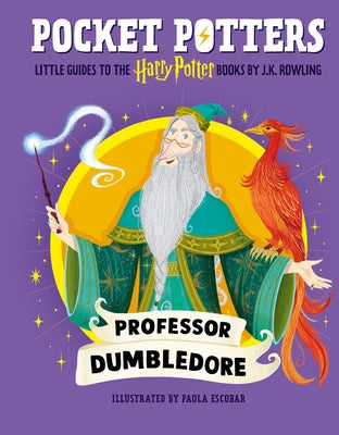 Pocket Potters: Albus Dumbledore (Little Guides to the Harry Potter Books #4) by Rowling, J. K.