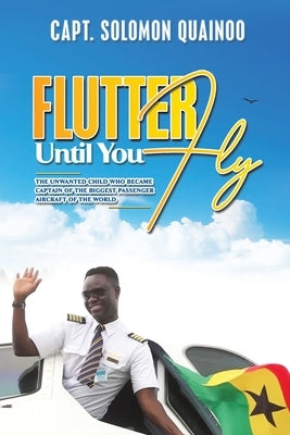 Flutter Until You Fly by Quainoo, Capt Solomon