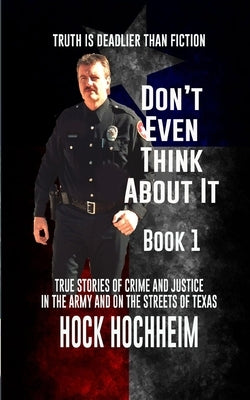 Don't Even Think About It by Hochheim, Hock