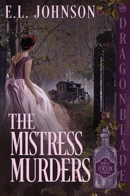 The Mistress Murders by Johnson, E. L.
