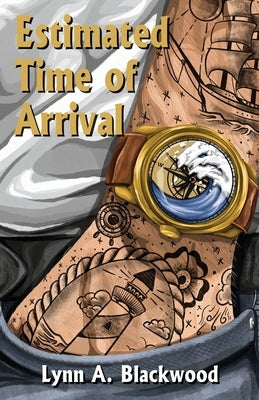 Estimated Time of Arrival by Blackwood, Lynn A.