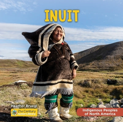 Inuit by Bruegl, Heather
