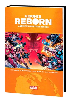 Heroes Reborn: America's Mighties Heroes Omnibus by Aaron, Jason