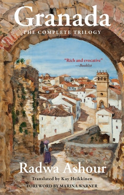 Granada: The Complete Trilogy by Ashour, Radwa