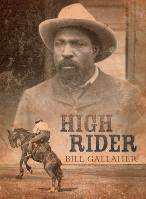 High Rider by Gallaher, Bill