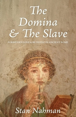 The Domina & The Slave by Nahman, Stan