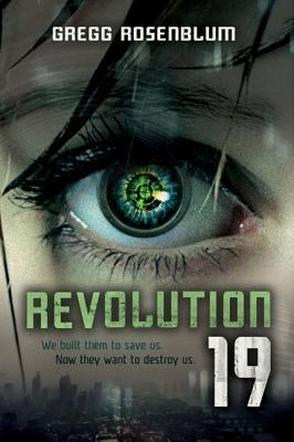 Revolution 19 by Rosenblum, Gregg