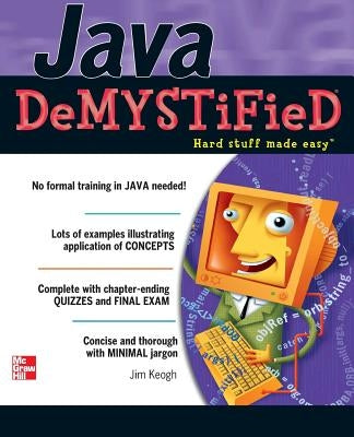 Java Demystified by Keogh, Jim