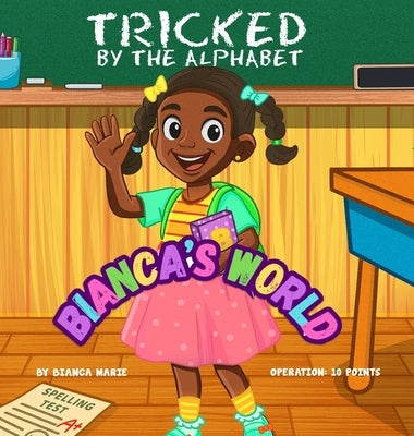 Tricked By The Alphabet by Marie, Bianca