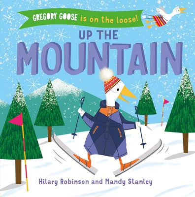Up the Mountain by Robinson, Hilary