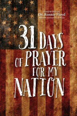 31 Days of Prayer for My Nation by Network, The Great Commandment