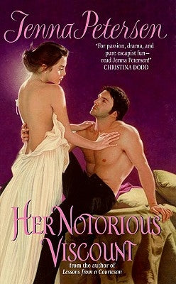 Her Notorious Viscount by Petersen, Jenna