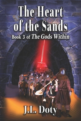The Heart of the Sands: Epic Fantasy of Magic, Witches and Demon Halfmen by Doty, J. L.