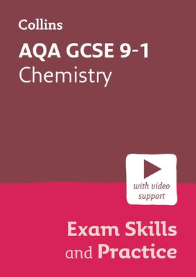 Collins GCSE Science 9-1 -- Aqa GCSE 9-1 Chemistry Exam Skills Workbook: Interleaved Command Word Practice by Collins Gcse