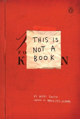 This Is Not a Book by Smith, Keri