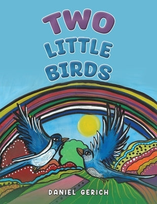 Two Little Birds by Gerich, Daniel