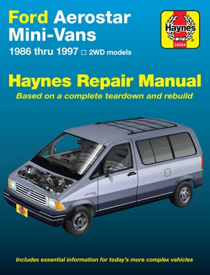 Ford Aerostar Mini-Vans 1986-97 by Haynes, J. H.