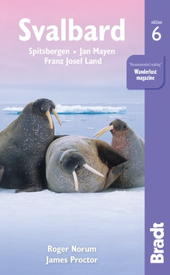 Svalbard: Spitsbergen, Jan Mayen, Franz Josef Land by Umbreit, Andreas