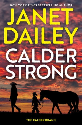 Calder Strong by Dailey, Janet