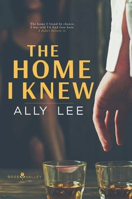 The Home I Knew by Lee, Ally