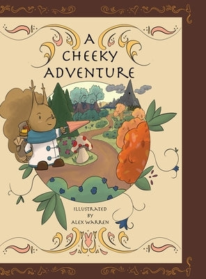 A Cheeky Adventure by Warren, Alex E.