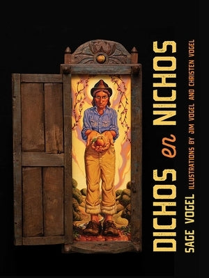 Dichos En Nichos by Vogel, Sage
