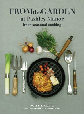From the Garden at Pashley Manor by Klotz, Hattie