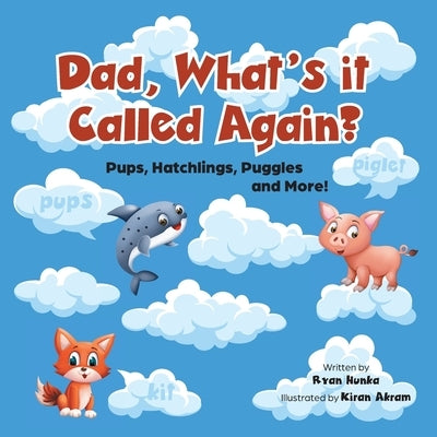 Pups, Hatchlings, Puggles and More! by Hunka, Ryan