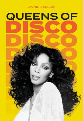 Queens of Disco by Zaleski, Annie