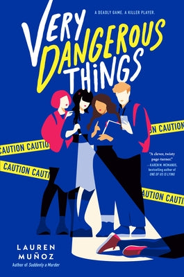 Very Dangerous Things by MuÃ±oz, Lauren