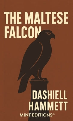 The Maltese Falcon by Hammett, Dashiell