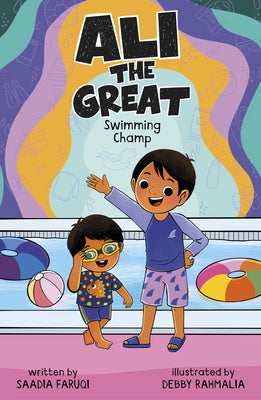 Ali the Great, Swimming Champ by Faruqi, Saadia